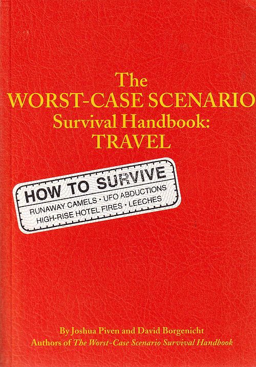 The Worst-Case Scenario Survival Handbook