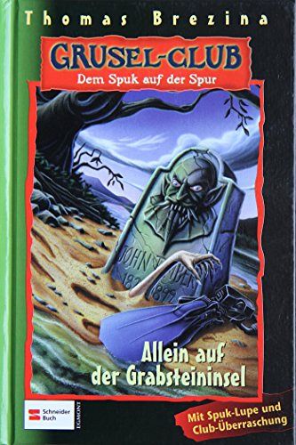 Grusel-Club -Allein auf der Grabsteininsel