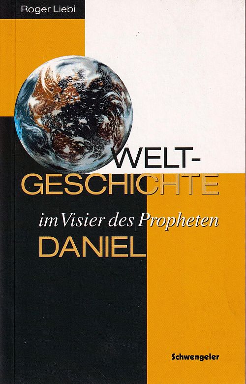 Weltgeschichte im Visier des Propheten Daniel