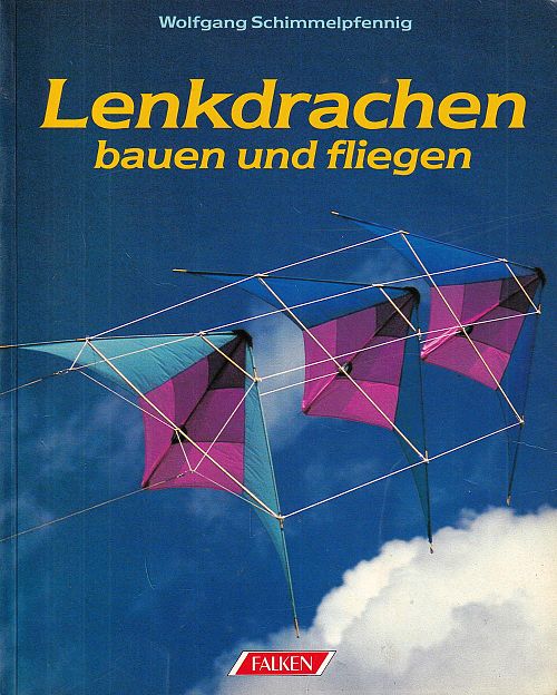 Lenkdrachen bauen und fliegen