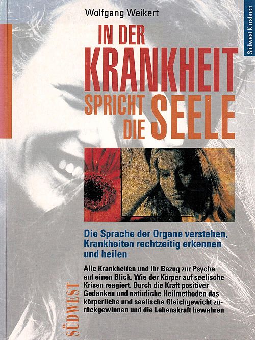In der Krankheit spricht die Seele