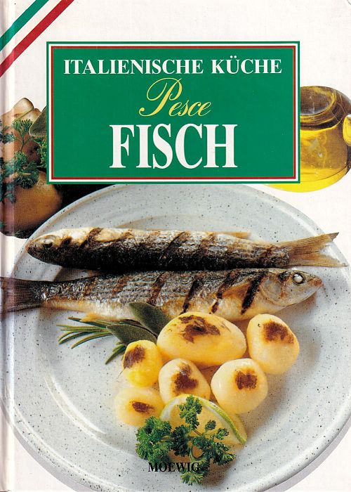 Italienische Küche - Pesce Fisch