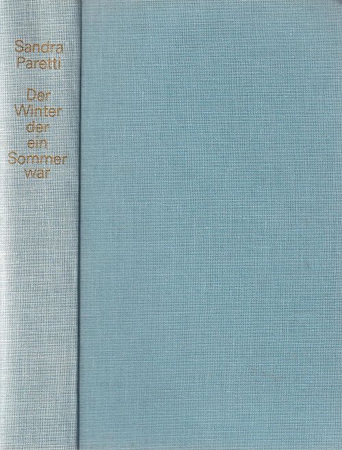 Der Winter der ein Sommer war