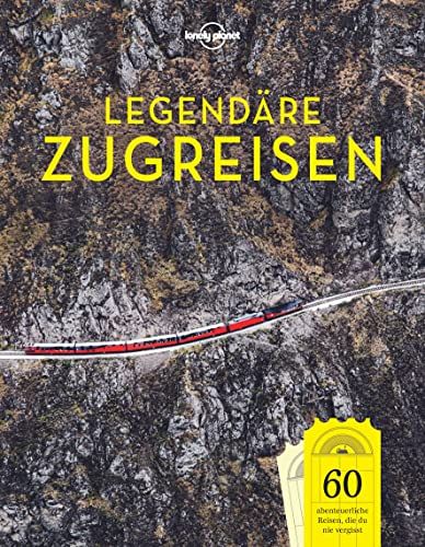 Legendäre Zugreisen