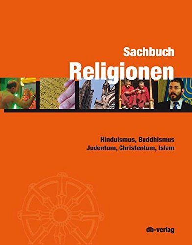 Sachbuch Religionen - Hinduismus, Buddhismus, Judentum, Christentum, Islam
