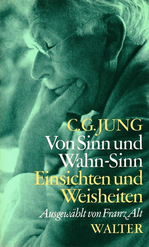 Von Sinn und Wahn-Sinn