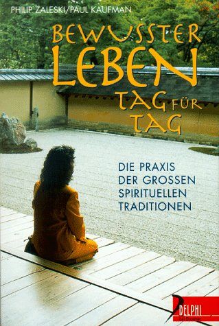 Bewusster leben Tag für Tag