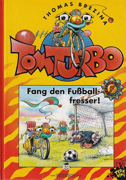 Tom Turbo - Fang den Fussballfresser!