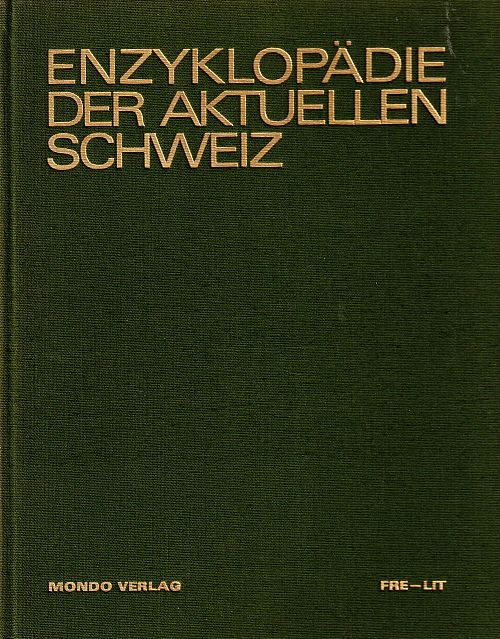Enzyklopädie der aktuellen Schweiz - Band 2