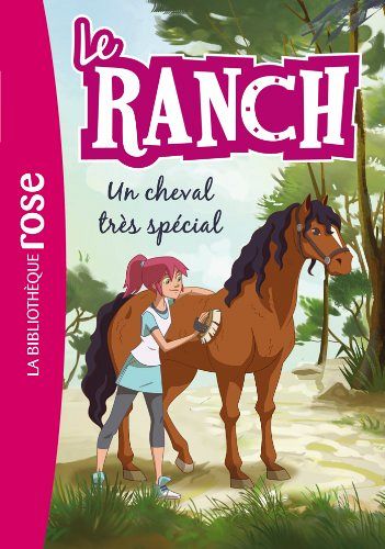Le Ranch 7 - Un cheval très spécial