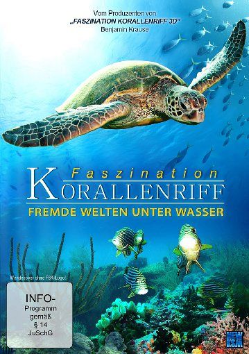 Faszination Korallenriff - Fremde Welten unter Wasser [DVD]