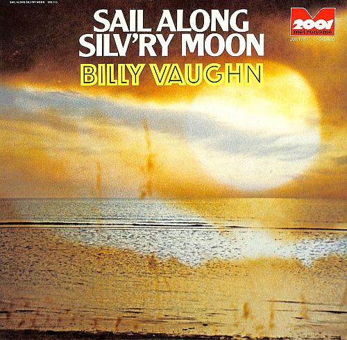 Sail along Silv´ry Moon [Vinyl]