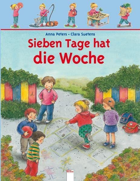 Sieben Tage hat die Woche