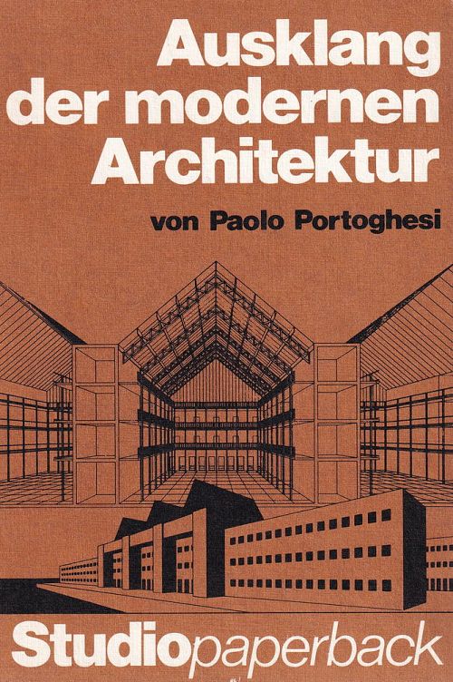 Ausklang der Modernen Architektur