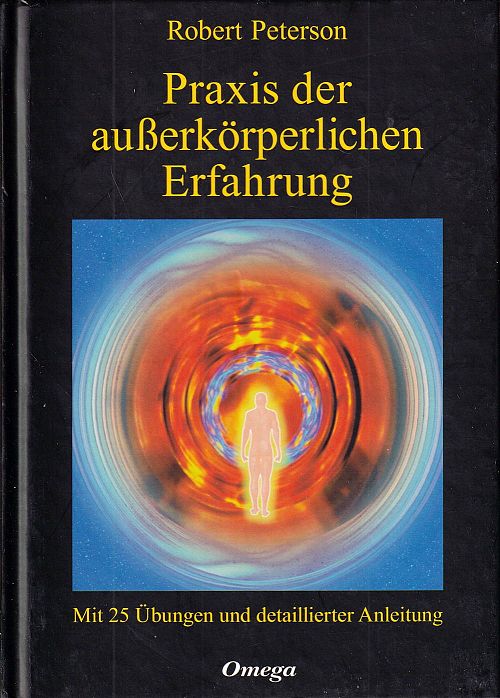 Praxis der ausserkörperlichen Erfahrung