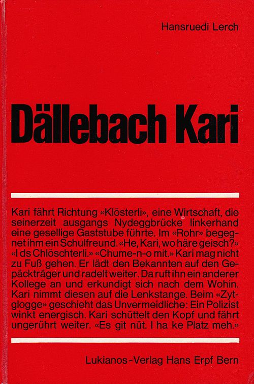 Dällebach Kari - Ein Berner Stadtoriginal