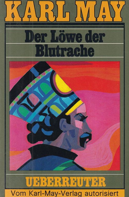 Der Löwe der Blutrache und andere Reiseerzählungen