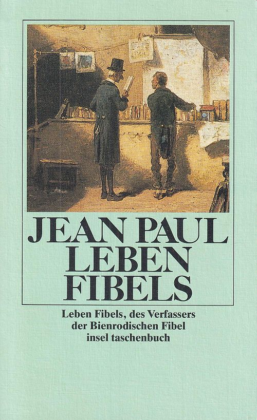 Leben Fibels - Des Verfassers der bienrodischen Fibel