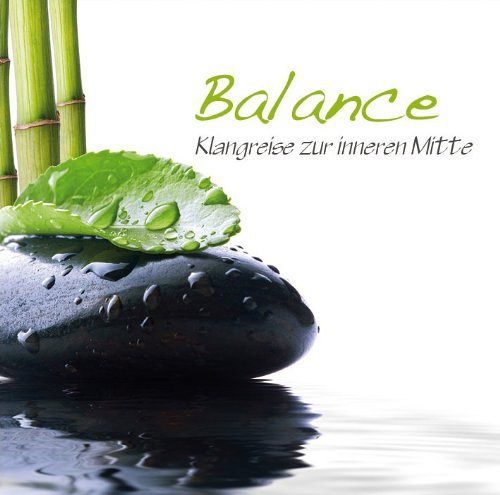 Balance - Klangreise zur inneren Mitte [CD]