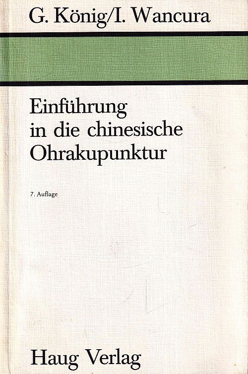 Einführung in die chinesische Ohrakupunktur