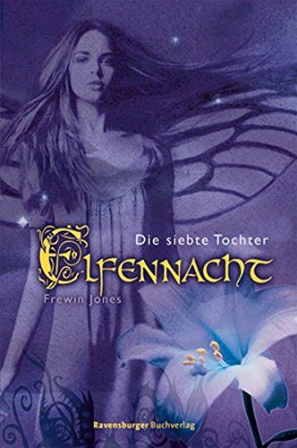 Elfennacht 1 - Die siebte Tochter