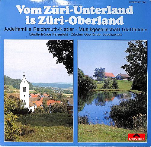 Vom Züri-Unterland is Züri-Oberland [Vinyl]