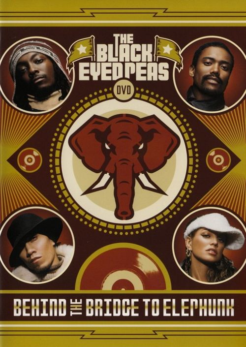 Black Eyed Peas - Behind the bridge to Elephunk [DVD]