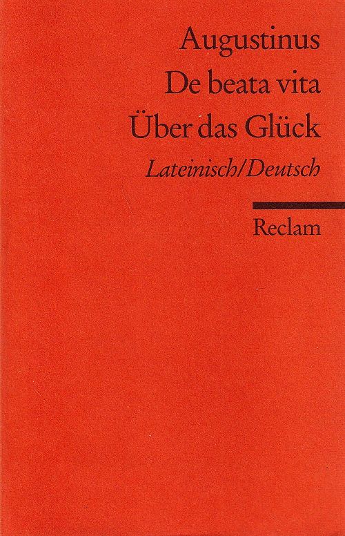 Über das Glück - De beata vita