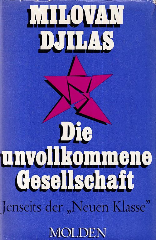 Die unvollkommene Gesellschaft