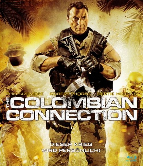 The Colombian Connection - Dieser Krieg wird persönlich [Blu-ray]