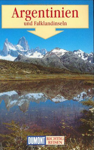DuMont Richtig Reisen Argentinien und Falklandinseln