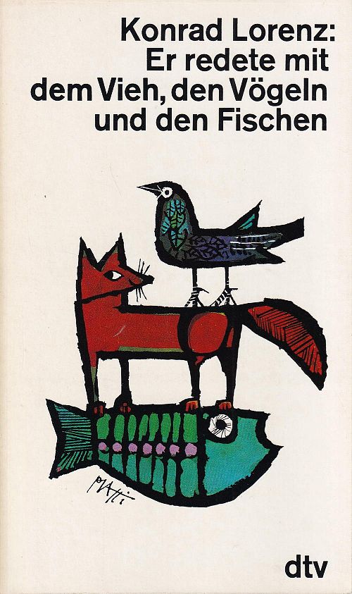 Er redete mit dem Vieh, den Vögeln und den Fischen