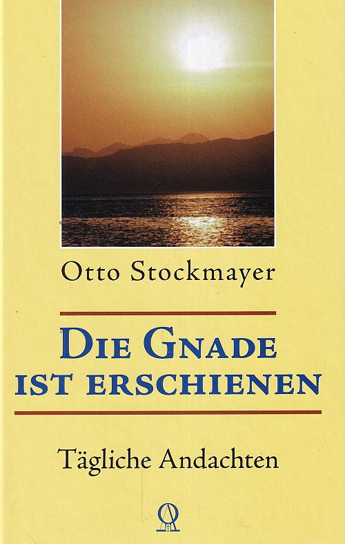 Die Gnade ist erschienen