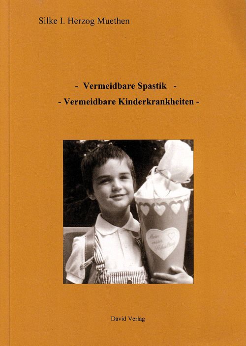 Vermeidbare Spastik - vermeidbare Kinderkrankheiten