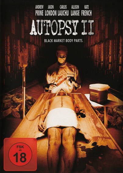 Autopsy II - Black Market Body Parts [DVD]