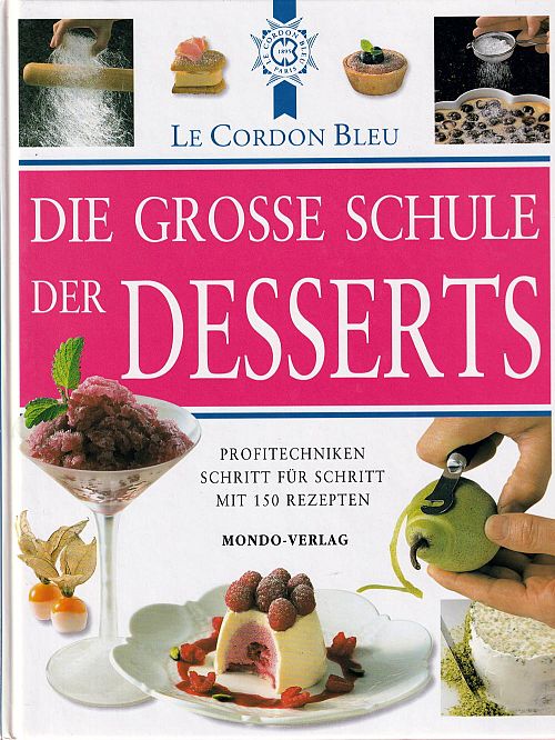 Die grosse Schule der Desserts