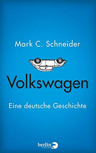 Volkswagen - Eine deutsche Geschichte