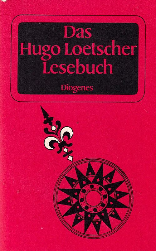 Das Hugo Loetscher Lesebuch