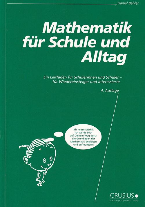 Mathematik für Schule und Alltag