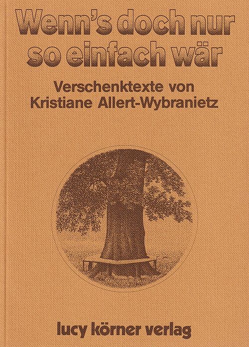 Wenn's doch nur so einfach wär