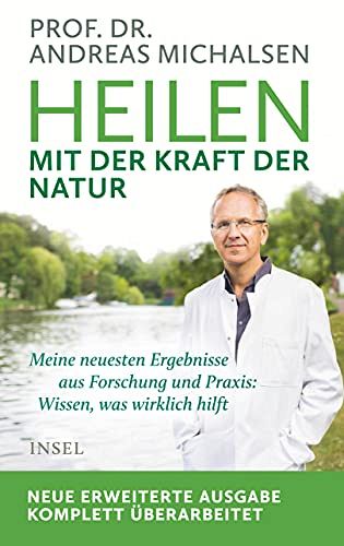 Heilen mit der Kraft der Natur