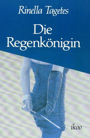 Die Regenkönigin