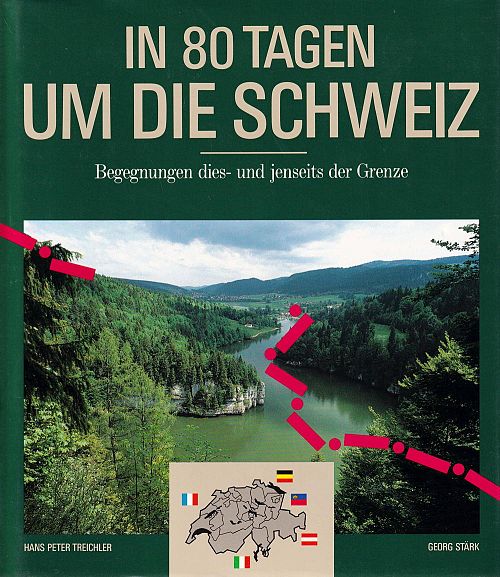 In 80 Tagen um die Schweiz - Band 1