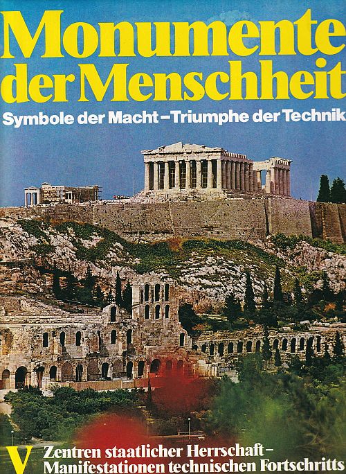 Zentren staatlicher Herrschaft - Manifestation technischen Fortschritts Band V