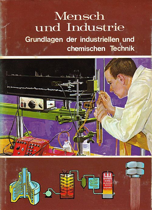 Welt der Wissenschaft - Mensch und Industrie