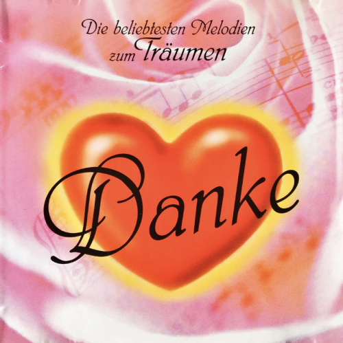 Danke - Die beliebtesten Melodien zum Träumen [CD]