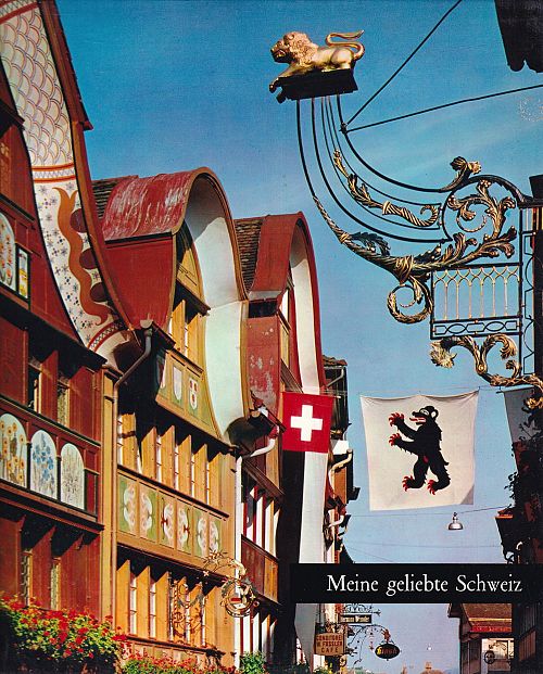Meine  geliebte Schweiz