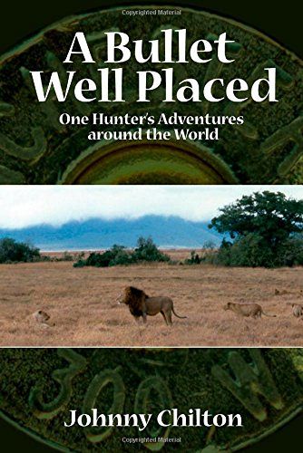 A Bullet Well Placed