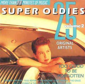 25 Super Oldies Vol. 2 - Too Good To Be Forgotten [CD]