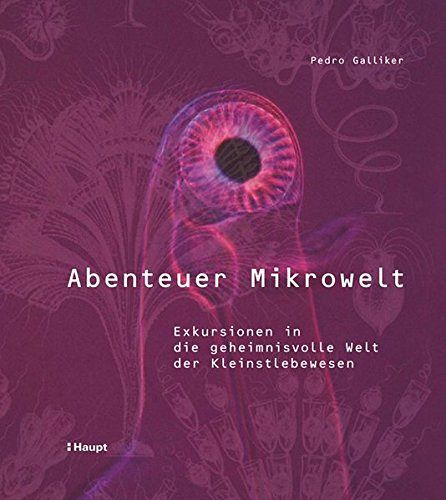 Abenteuer Mikrowelt